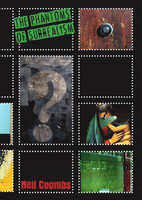 Phantoms of Surrealism