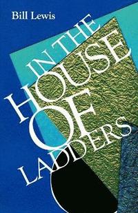 bokomslag In the House of Ladders