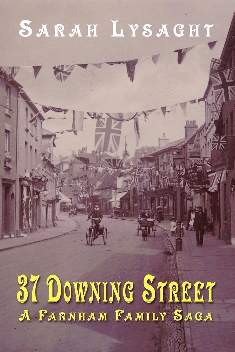 37 Downing Street - A Farnham Family Saga 1