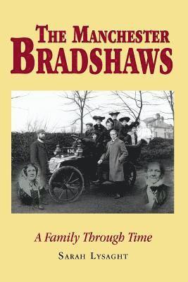 The Manchester Bradshaws 1