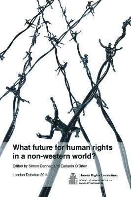 What Future for Human Rights in a Non-Western World? 1