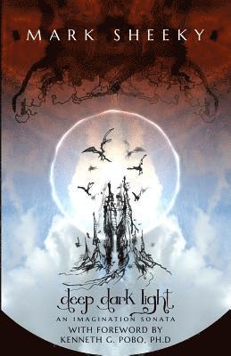 Mark Sheeky - Deep Dark Light, Häftad