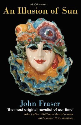 John Fraser - Illusion of Sun, Häftad