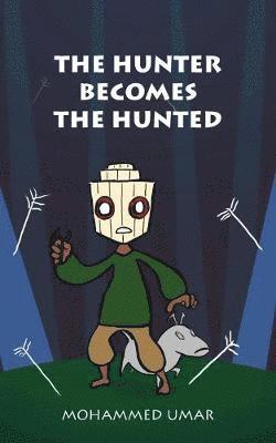 Mohammed Umar - Hunter Becomes the Hunted, Häftad