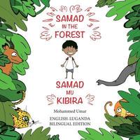 bokomslag Samad in the Forest (Bilingual English - Luganda Edition)