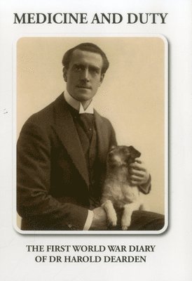 Harold Dearden - Medicine and Duty, Häftad