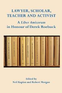 bokomslag Lawyer, Scholar, Teacher and Activist: