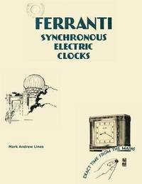bokomslag Ferranti Synchronous Electric Clocks