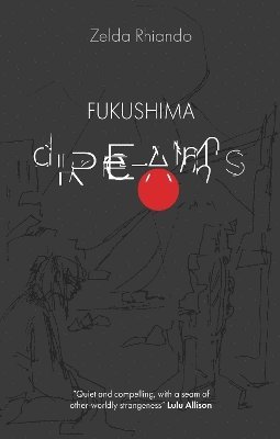 bokomslag Fukushima Dreams