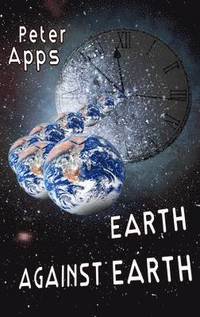 bokomslag Earth Against Earth