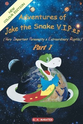 Adventures of Jake the Snake V.I.P.E.R.(Very Important Personality & Extraordinary Reptile) Part 1 1