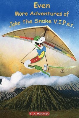 bokomslag Even More Adventures of Jake the Snake V.I.P.e.r
