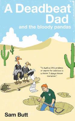 A Deadbeat Dad and the Bloody Pandas 1