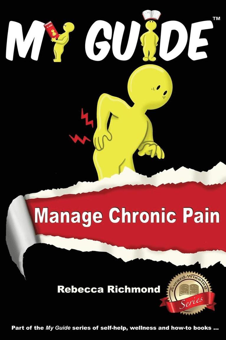 Rebecca Richmond - My Guide: Manage Chronic Pain, Häftad