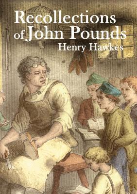 bokomslag Recollections of John Pounds