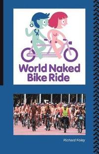 bokomslag The World Naked Bike Ride