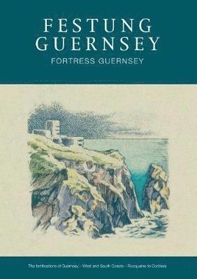 Festung Guernsey 4.3, 4.4 & 4.5 1