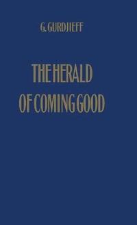 bokomslag The Herald of Coming Good