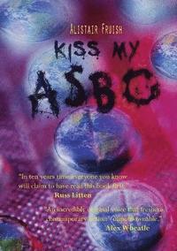 bokomslag Kiss My ASBO