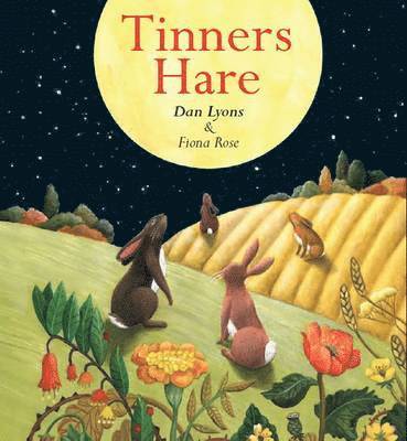 Dan Lyons, Fiona Rose - Tinners Hare, Inbunden
