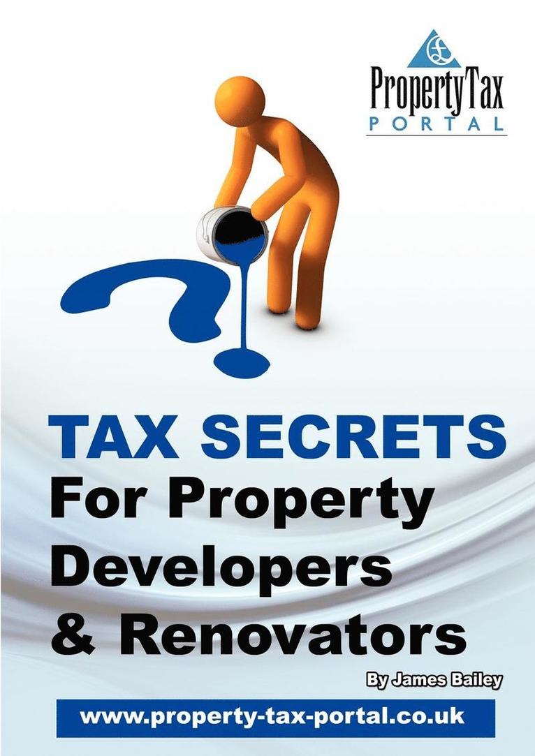Tax Secrets For Property Developers And Renovators 1
