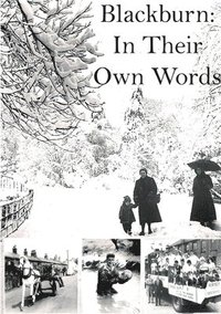 bokomslag Blackburn: in Their Own Words: Volume 1