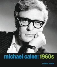 bokomslag Michael Caine: 1960s