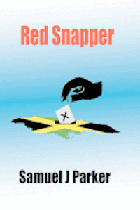 Samuel J. Parker - Red Snapper, Häftad