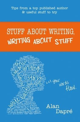 Stuff about Writing, Writing about Stuff 1