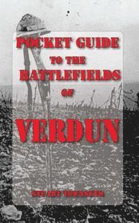 bokomslag Pocket Guide to the Battlefields of Verdun