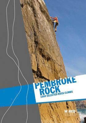 Emma Alsford, Paul Donnithorne, Paul Robertson - Pembroke Rock - Wired Guides, Häftad