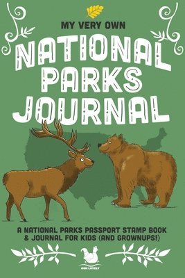 My Very Own National Parks Journal 1