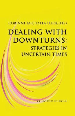Corinne Michaela Flick - Dealing with Downturns, Häftad