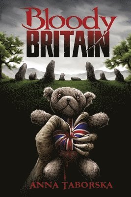 Anna Taborska - Bloody Britain, Häftad