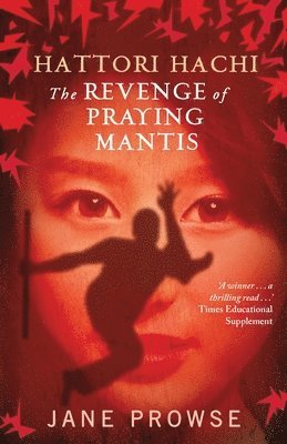 Hattori Hachi: the Revenge of Praying Mantis