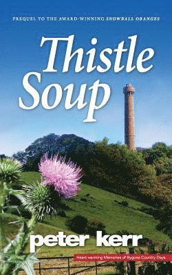 Peter Kerr - Thistle Soup, Häftad