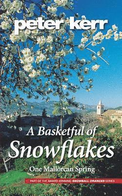 Peter Kerr - Basketful of Snowflakes, Häftad