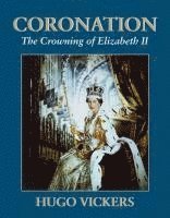 Hugo Vickers - Coronation, Häftad