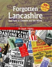 bokomslag Forgotten Lancashire and Parts of Cheshire & the Wirral