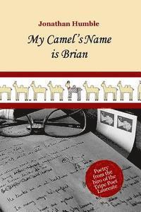 My Camel's Name is Brian 1