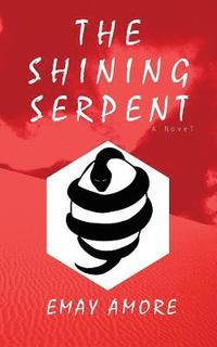 bokomslag The Shining Serpent