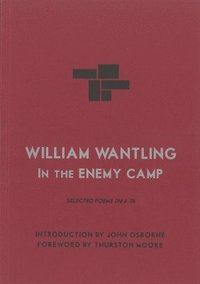 bokomslag William Wantling: In The Enemy Camp