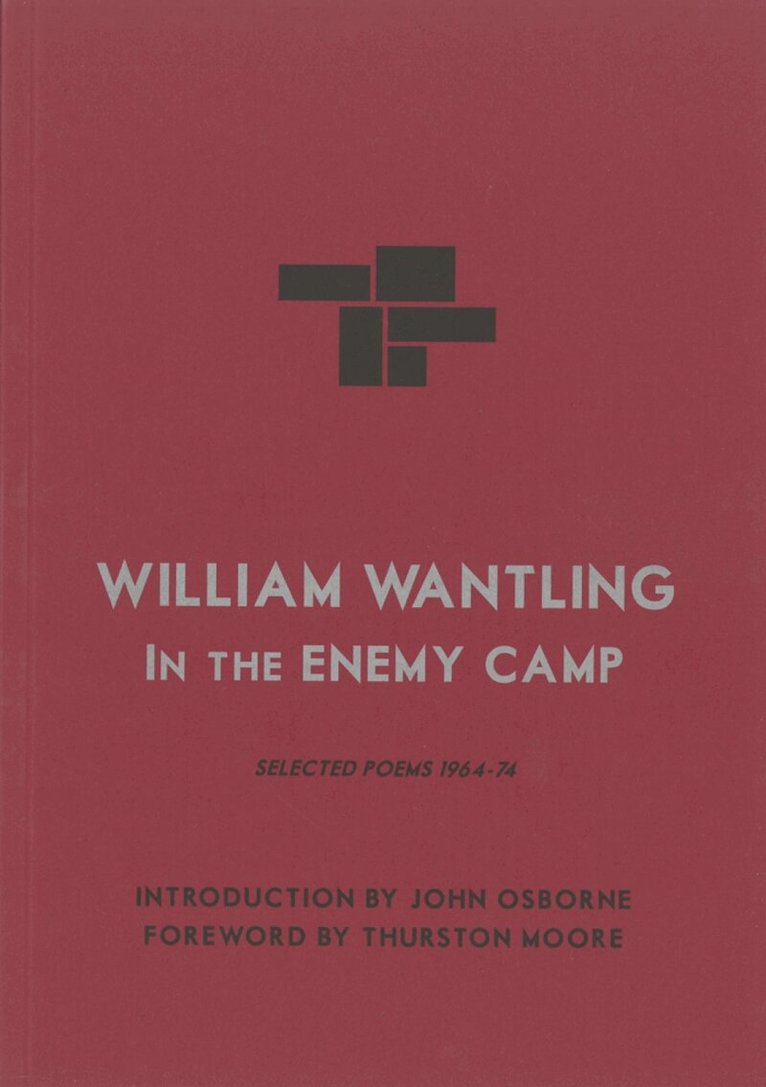 William Wantling - William Wantling: In the Enemy Camp, Häftad