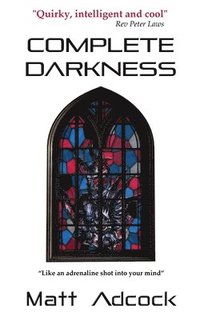 bokomslag Complete Darkness