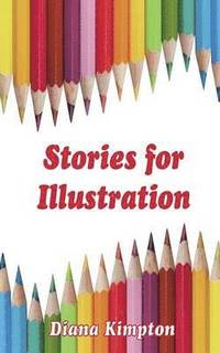 bokomslag Stories for Illustration