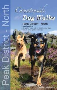 bokomslag Countryside Dog Walks - Peak District North