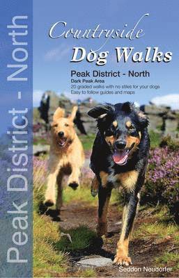 Countryside Dog Walks - Peak District North 1