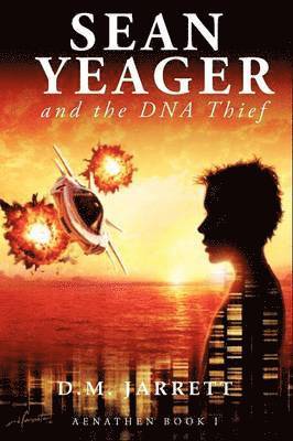 Sean Yeager and the DNA Thief 1