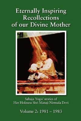 bokomslag Eternally Inspiring Recollections of Our Divine Mother, Volume 2