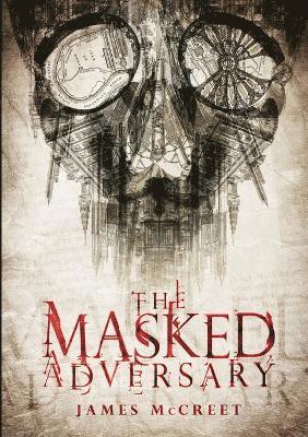 bokomslag Masked Adversary